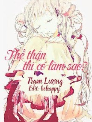 Thế Thân Thì Có Làm Sao