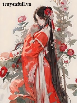 Thê Tử Kiều Diễm Của Ta