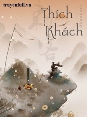 Thích Khách - Thẩm Nhạn
