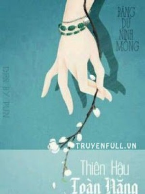 Thiên Hậu Toàn Năng