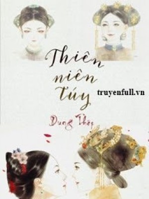Thiên Niên Túy