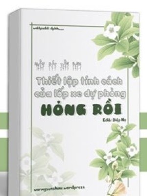 Thiết Lập Tính Cách Của Lốp Xe Dự Phòng Hỏng Rồi