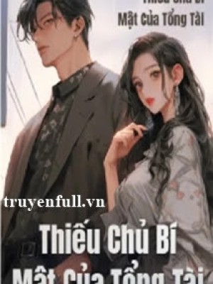 Thiếu Chủ Bí Mật Của Tổng Tài