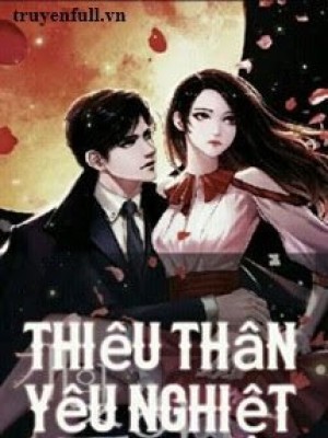 Thiêu Thân Yêu Nghiệt