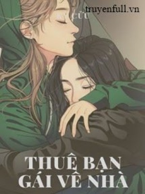 Thuê Bạn Gái Về Nhà
