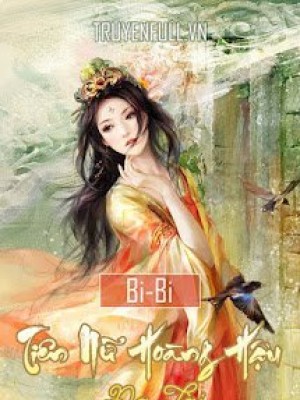 Tiên Nữ Hoàng Hậu đa Tài
