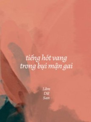 Tiếng Hót Vang Trong Bụi Mận Gai