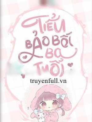 Tiểu Bảo Bối Ba Tuổi
