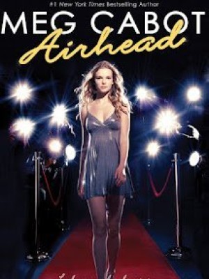 Tìm Lại Chính Mình (airhead 1)