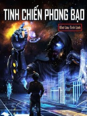 Tinh Chiến Phong Bạo