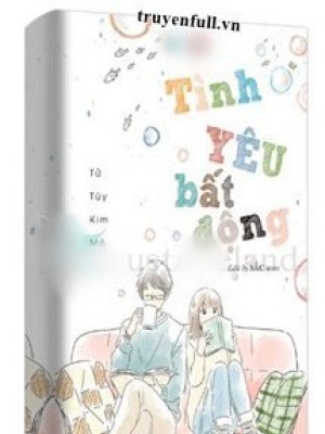 Tình Yêu Bất động
