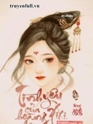 Tình Yêu Của Hoàng Hậu Xixi