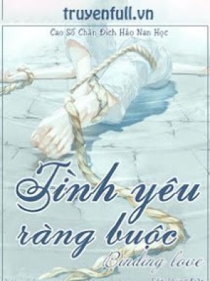 Tình Yêu Ràng Buộc