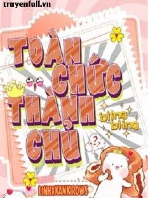 Toàn Chức Thành Chủ