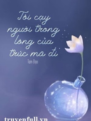 Tôi Cạy Người Trong Lòng Của Trúc Mã đi