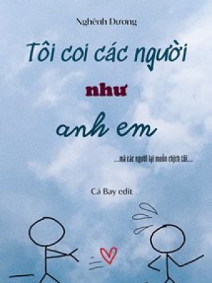 Tôi Coi Các Người Như Anh Em