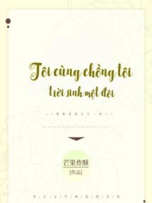 Tôi Cùng Chồng Tôi Trời Sinh Một đôi