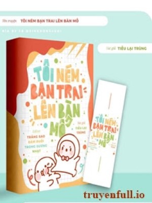 Tôi Ném Bạn Trai Lên Bàn Mổ