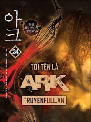 Tôi Tên Là Ark
