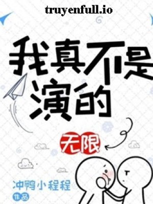 Tôi Thật Không Có Diễn