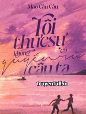 Tôi Thực Sự Không Có Quyến Rũ Cậu Ta