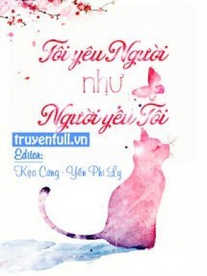 Tôi Yêu Người Như Người Yêu Tôi