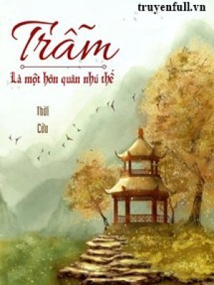 Trẫm Là Một Hôn Quân Như Thế