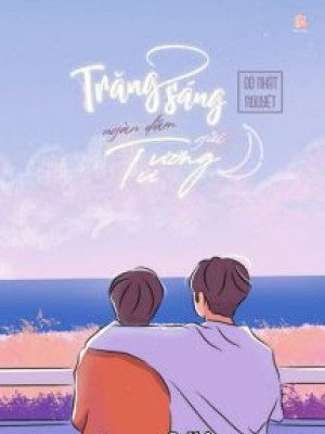 Trăng Sáng Ngàn Dặm Gửi Tương Tư
