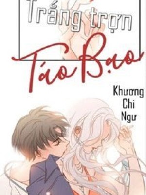 Trắng Trợn Táo Bạo