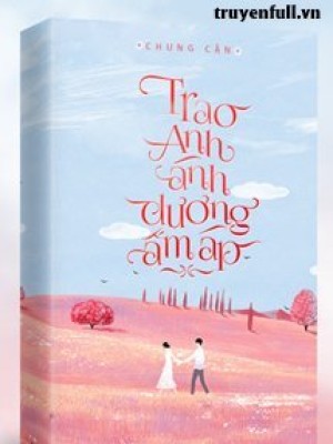 Trao Anh ánh Dương ấm áp
