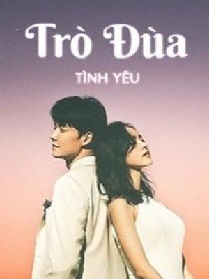 Trò đùa Tình Yêu