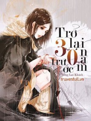 Trở Lại 30 Năm Trước