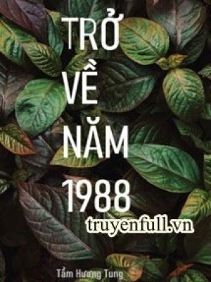 Trở Về Năm 1988