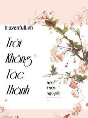 Trời Không Tác Thành