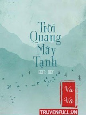 Trời Quang Mây Tạnh (tễ Thanh)