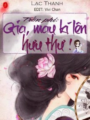 Trốn Phi: Gia, Mau Ký Lên Hưu Thư!