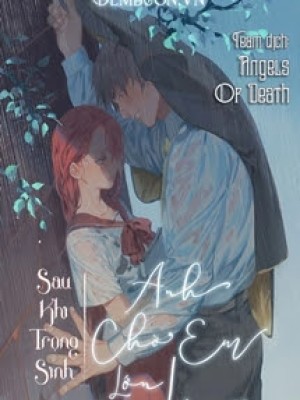Trọng Sinh Chờ Em Lớn Lên