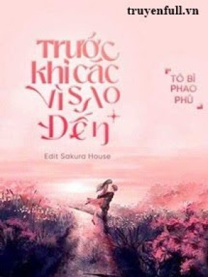 Trước Khi Các Vì Sao đến
