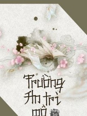 Trường An Trì Mộ