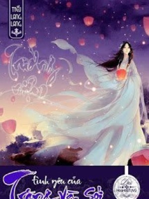 Trường Niệm - Tình Yêu Của Trăng Và Sói