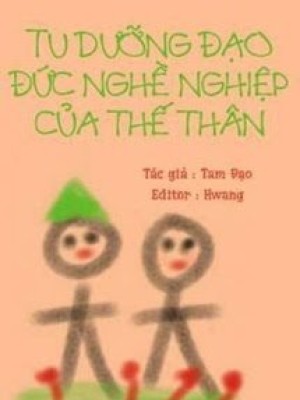 Tu Dưỡng đạo đức Nghề Nghiệp Của Thế Thân