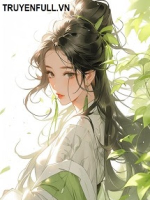 Từ Mạt Thế đến Cổ đại Ngôn Tình