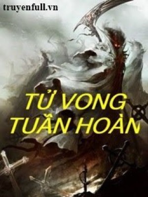 Tử Vong Tuần Hoàn