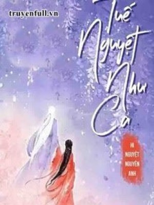 Tuế Nguyệt Như Ca