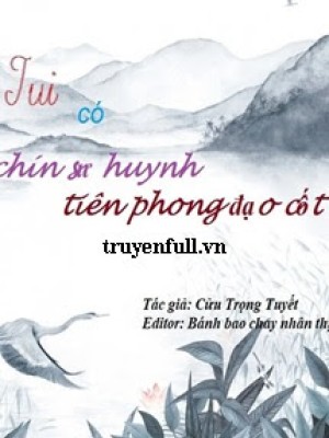 Tui Có Chín Sư Huynh Tiên Phong đạo Cốt