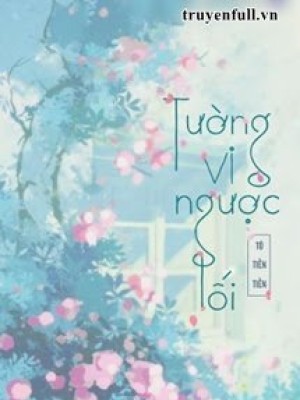 Tường Vi Ngược Lối