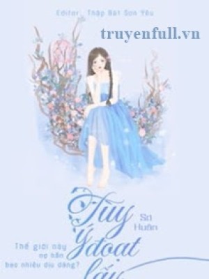 Tuỳ ý đoạt Lấy