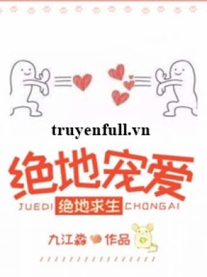 Tuyệt địa Sủng ái