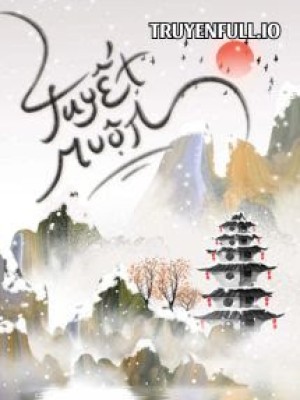 Tuyết Muộn - Quy Hồng Lạc Tuyết
