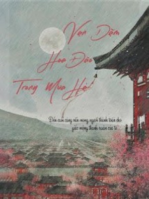Vạn Dặm Hoa đào Trong Mưa Hạ